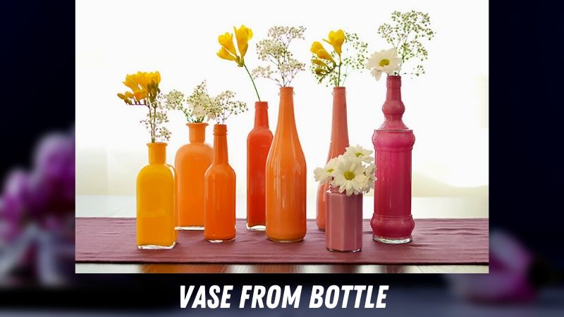 vase from bottle